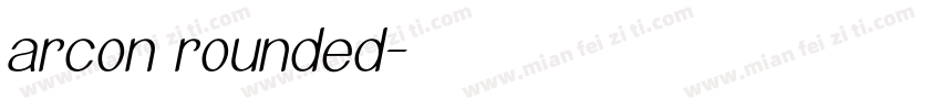 arcon rounded字体转换